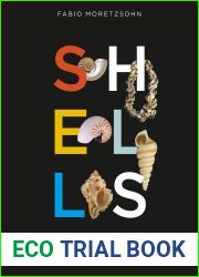 Shells: A Natural and Cultural History