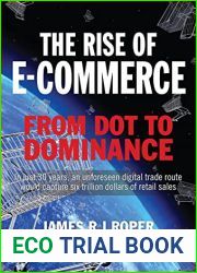 The Rise of E-Commerce: From Dot to Dominance
