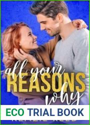 All Your Reasons Why