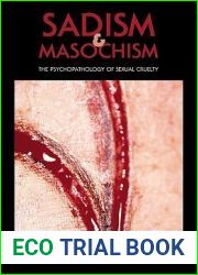 Sadism and Masochism: The Psychopathology of Sexual Cruelty (Solar Asylum)
