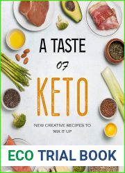 A TASTE OF KETO: New creative recipes to mix it up