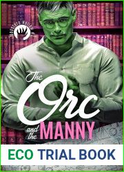 The Orc and the Manny (Monsters Hollow, #1)