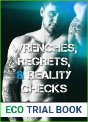 Wrenches, Regrets, and Reality Checks (Wrench Wars, #3)