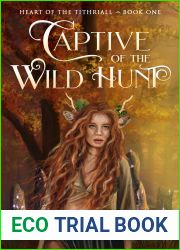 Captive of the Wild Hunt (Heart of the Tithriall Series, #1)