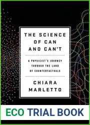 The Science of Can and Can|t: A Physicist|s Journey Through the Land of Counterfactuals