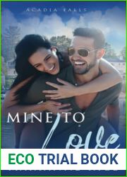 Mine to Love: (A small town frenemies to lovers office romance)