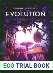 Evolution (Proxima Logfiles, #5)