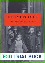 Driven Out: The Forgotten War Against Chinese Americans