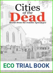 Cities of the Dead: Stories from the Zombie Apocalypse