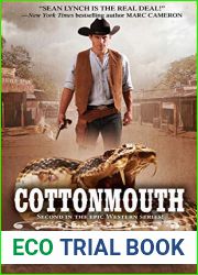 Cottonmouth (The Guns of Samuel Pritchard Book 2)