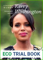 Kerry Washington: Actress and Activist (Leading Women)