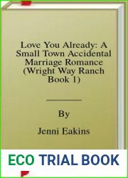 Love You Already: A Small Town Accidental Marriage Romance (Wright Way Ranch Book 1)
