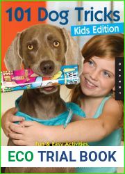 101 Dog Tricks, Kids Edition: Fun and Easy Activities, Games, and Crafts (Volume 5) (Dog Tricks and Training, 5)