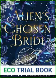 Alien|s Chosen Bride: A SciFi Alien Romance