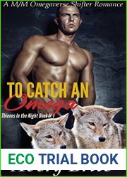 To Catch An Omega (Thieves In The Night, #1)