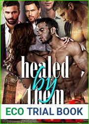 Healed by Them (Quintessence, #2)