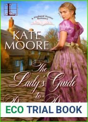 A Lady|s Guide to Passion and Property (Husband Hunters, #2)