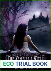The Vampire|s Witch (A Witch Between Worlds, #1)