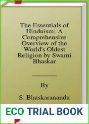 The Essentials of Hinduism: A Comprehensive Overview of the World|s Oldest Religion by Swami Bhaskarananda (2002-01-15)