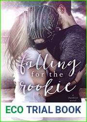 Falling for the Rookie (FanGirl Book 1)