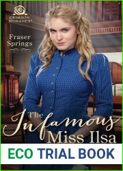 The Infamous Miss Ilsa (Fraser Springs, #2)