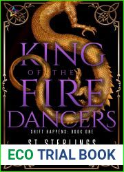 King of the Fire Dancers (Shift Happens, #1)