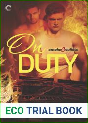 On Duty (Smoke and Bullets, #1)