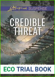 Credible Threat (Love Inspired Suspense)