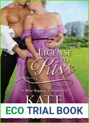 License to Kiss (What Happens in Scotland, #4)