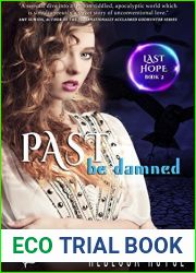 Past Be Damned (Last Hope, #2)