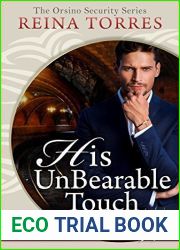 His UnBearable Touch (Orsino Security #2)
