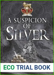 A Suspicion of Silver (Sir Robert Carey, #9)