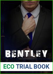 Bentley (Vested Interest, #1)