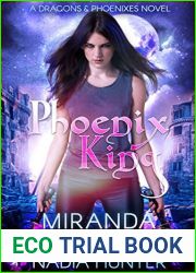 Phoenix King (Dragons and Phoenixes, #2)