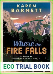 Where the Fire Falls (Vintage National Parks, #2)