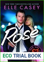 Rose (Red Hot Love #3)
