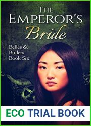 The Emperor|s Bride (Belles and Bullets Book 6)