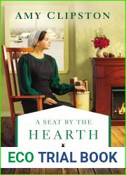 A Seat by the Hearth (An Amish Homestead Novel)