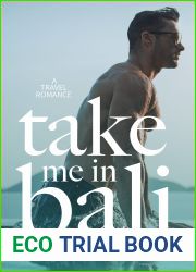 Take Me in Bali (Take Me Abroad, #1)