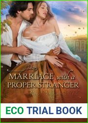 Marriage with a Proper Stranger (Men of Wollstonecraft Hall, #1)