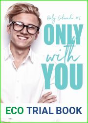 Only with You (Only Colorado, #1)