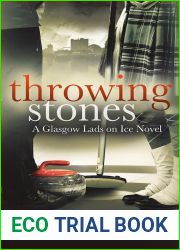 Throwing Stones (Glasgow Lads on Ice, #1)