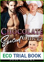 Chocolate Spiced Omega (The Hollydale Omegas, #5)