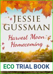 Harvest Moon Homecoming (Sweet Haven Farm, #1)
