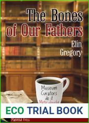 The Bones of Our Fathers