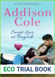 Sweet Love at Bayside (Sweet with Heat: Bayside Summers #1)