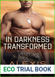 In Darkness Transformed (The Paladin Strike Team #1)
