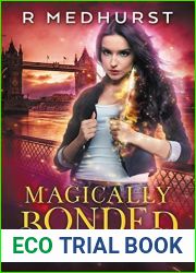 Magically Bonded (Hunted Witch Agency, #2)