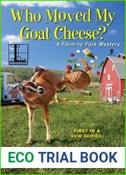 Who Moved My Goat Cheese? (Farm-to-Fork #1)