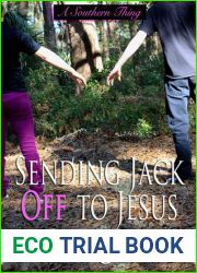 Sending Jack Off To Jesus (A Southern Thing, #2)
